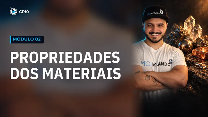 Módulo Propriedades dos Materiais
