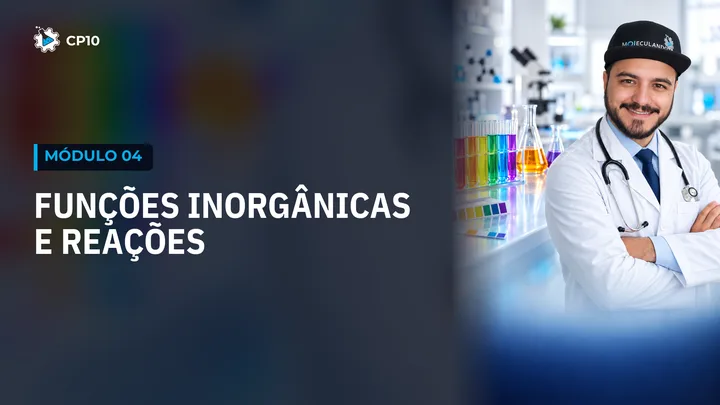 Módulo Funções Inorgânicas e Reações